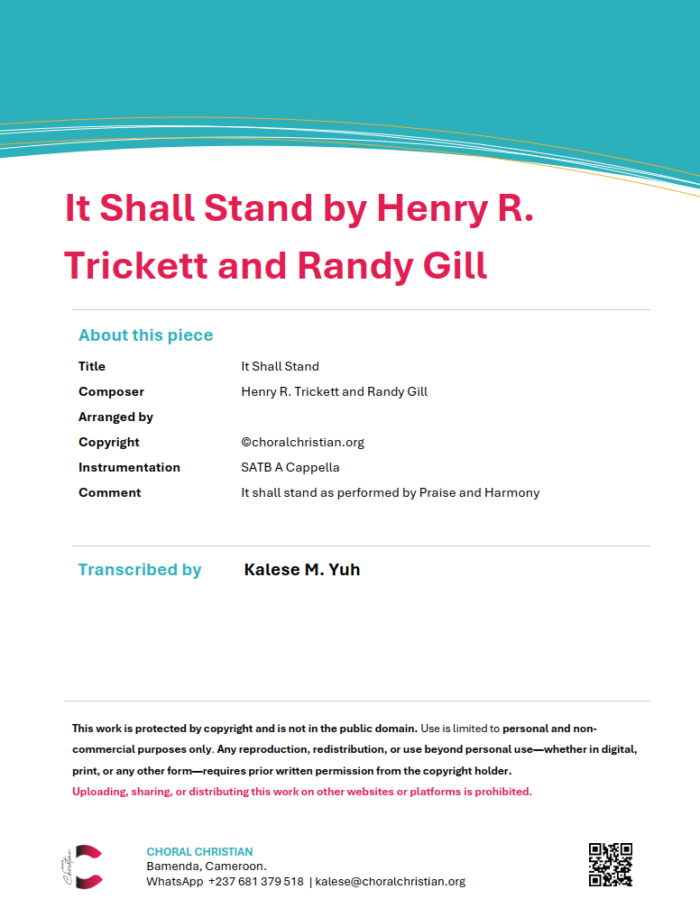It Shall Stand by Henry R. Trickett and Randy Gill As performed by Praise and Harmony - Tonic Sol-fa